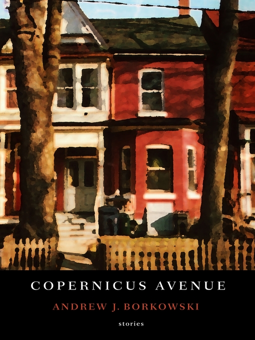 Title details for Copernicus Avenue by Andrew J. Borkowski - Available